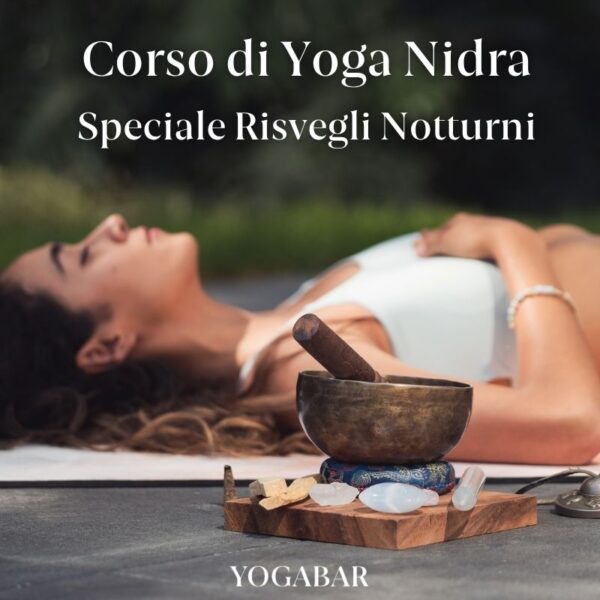 Corso di Yoga Nidra per i risvegli notturni, pacchetto da 6 lezioni scontato